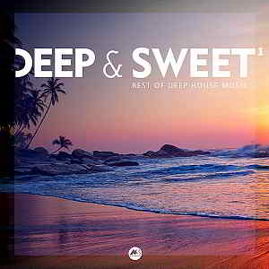 Deep - Sweet Vol.1 [Best Of Deep House Music] 2019 торрентом