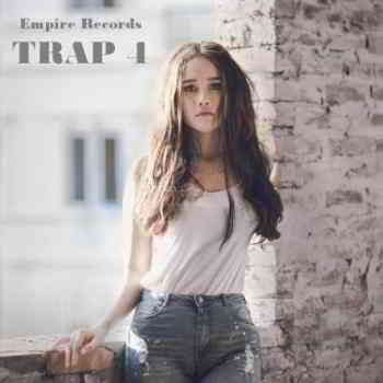 Trap 4 [Empire Records] 2019 торрентом