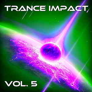 Trance Impact Vol.5 [Andorfine Germany] 2019 торрентом
