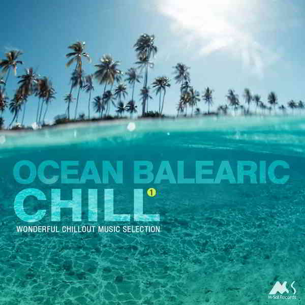 Ocean Balearic Chill 2018 торрентом