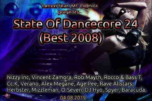 State Of Dancecore 24 [Best 2008] 2019 торрентом