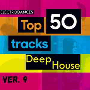 Top50: Tracks Deep House Ver.9 2019 торрентом