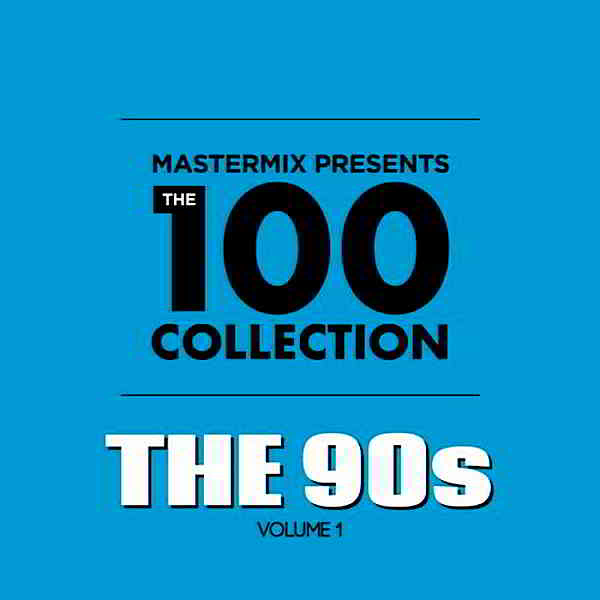 Mastermix pres. The 100 Collection: 90s Vol.1 [4CD] 2019 торрентом