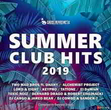 Summer Club Hits 2019 [Mixed by Bernard Drago] 2019 торрентом