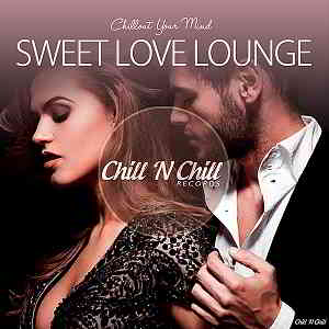 Sweet Love Lounge [Chillout Your Mind] 2019 торрентом