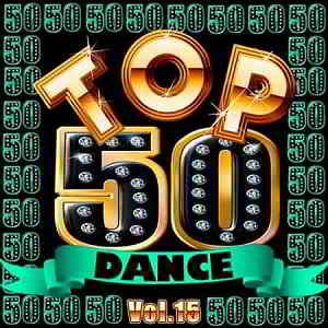 Top 50 Dance Vol.15