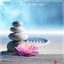 Healing Zen Yoga 2019 торрентом