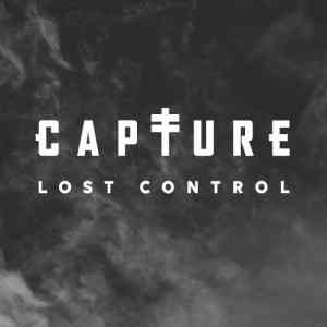 Capture (ex-Capture the Crown) - Lost Control 2019 торрентом