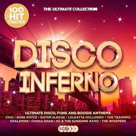 Disco Inferno: Ultimate Disco Anthems [5CD] 2019 торрентом