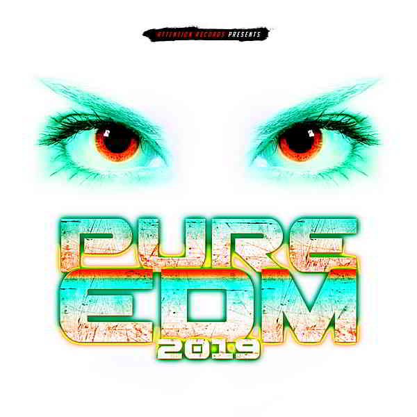 Pure EDM 2019 [Attention Germany] 2019 торрентом