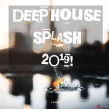 Deep House Splash 2019! 2019 торрентом