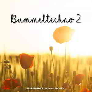 Raubermukke - Bummeltechno 2