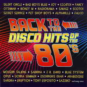 Back To The Disco Hits Of The 80's [2CD] 2010 торрентом