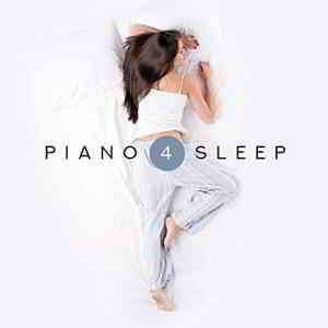 Sound Sleep Zone, French Piano Jazz Music Oasis, Sentimental Piano Music Oasis - Piano 4 Sleep 2019 торрентом