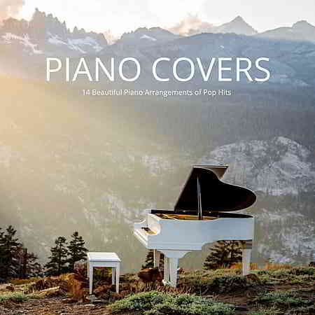 Piano Covers: 14 Beautiful Piano Arrangements Of Pop Hits 2019 торрентом