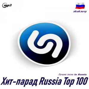 Shazam: Хит-парад Russia Top 100 [27.08] 2019 торрентом