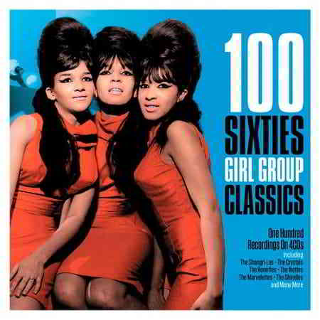 100 Sixties Girl Group Classics 2019 торрентом