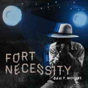 Dave P. Moore - Fort Necessity 2019 торрентом