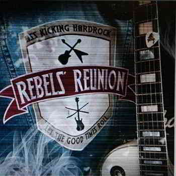 Rebels' Reunion - Rebels' Reunion 2019 торрентом