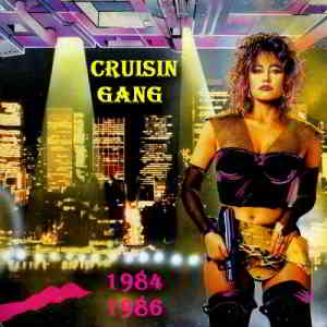 Cruisin' Gang - 2 Albums 1986 торрентом