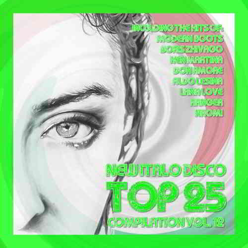 New Italo Disco Top 25 Vol. 12 2019 торрентом