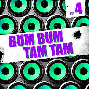 Bum Bum Tam Tam Vol.4 [Andorfine Germany] 2019 торрентом