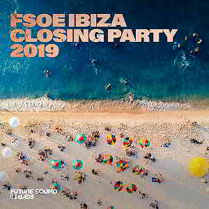FSOE Ibiza Closing Party 2019 торрентом