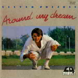 Silver Pozzoli - Around My Dreams 1987 торрентом