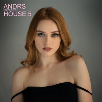 ANDRS House 5 [Empire Records] 2019 торрентом