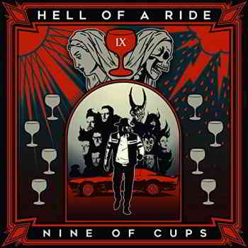 Hell Of A Ride - Nine Of Cups 2019 торрентом
