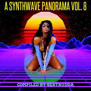 A Synthwave Panorama Vol. 8 (Compiled by Gertrudda) 2019 2019 торрентом