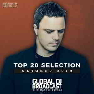 Markus Schulz - Global DJ Broadcast Top 20 October 2019 торрентом