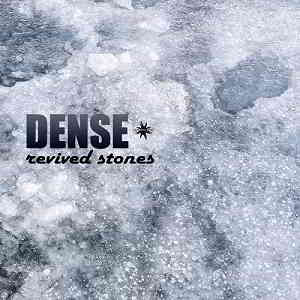Dense - Revived Stones 2019 торрентом