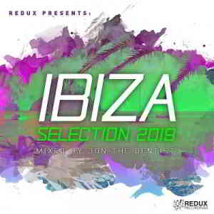 Redux Ibiza Selection (Mixed by Jon The Dentist)