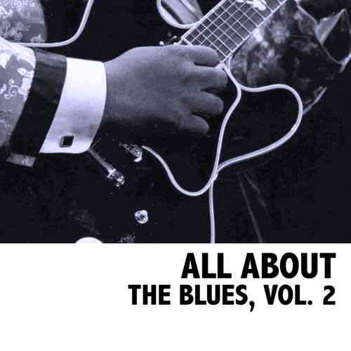 All About The Blues Vol. 2 2019 торрентом