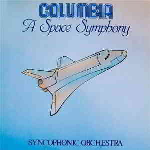 Syncophonic Orchestra - Columbia - A Space Symphony 1981 торрентом