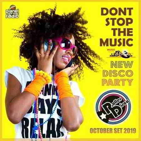 Dont Stop The Music: New Disco Party 2019 торрентом