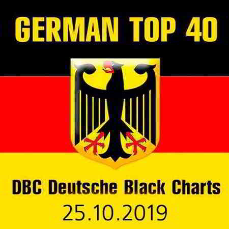 German Top 40 DBC Deutsche Black Charts 25.10.2019