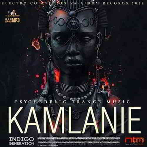 Kamlanie: Psychedelic Trance
