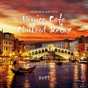 Venice Cafe Chillout Relax 2019 торрентом