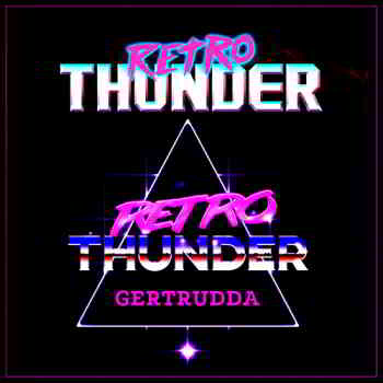 Retro Thunder - Retro Thunder 2019 торрентом