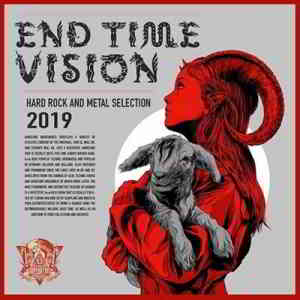 End Time Vision: Hard Rock And Metal Selection 2019 торрентом