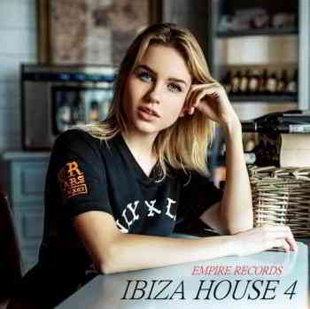 Ibiza House 4 [Empire Records] 2019 торрентом