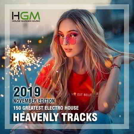 Heavenly Tracks: Greatest Electro House 2019 торрентом