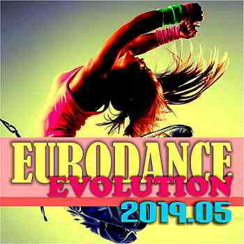 Eurodance Evolution 2019.05 [DMN Records] 2019 торрентом