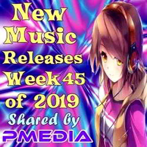 New Music Releases Week 45 of 2019 2019 торрентом