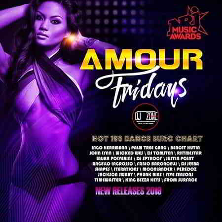 Amour Fridays DJ Zone 2019 торрентом