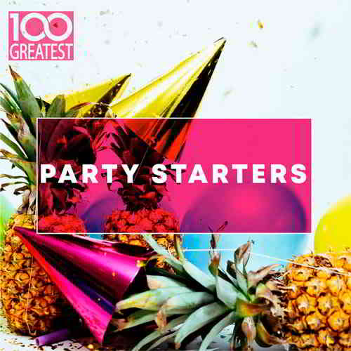 100 Greatest Party Starters