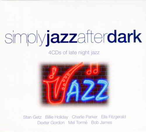 Simply Jazz After Dark [Box Set, 4CD] 2014 торрентом