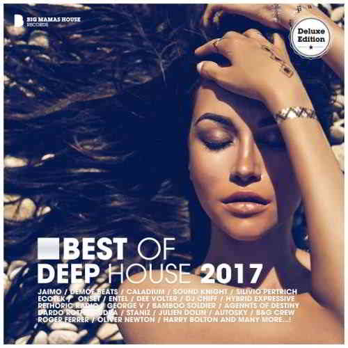Best of Deep House 2017 [Deluxe Version] 2017 торрентом